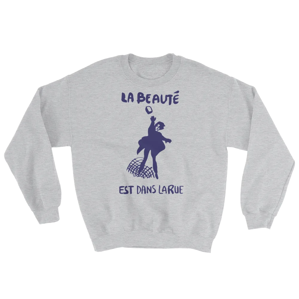 Beauty… Unisex Sweatshirt