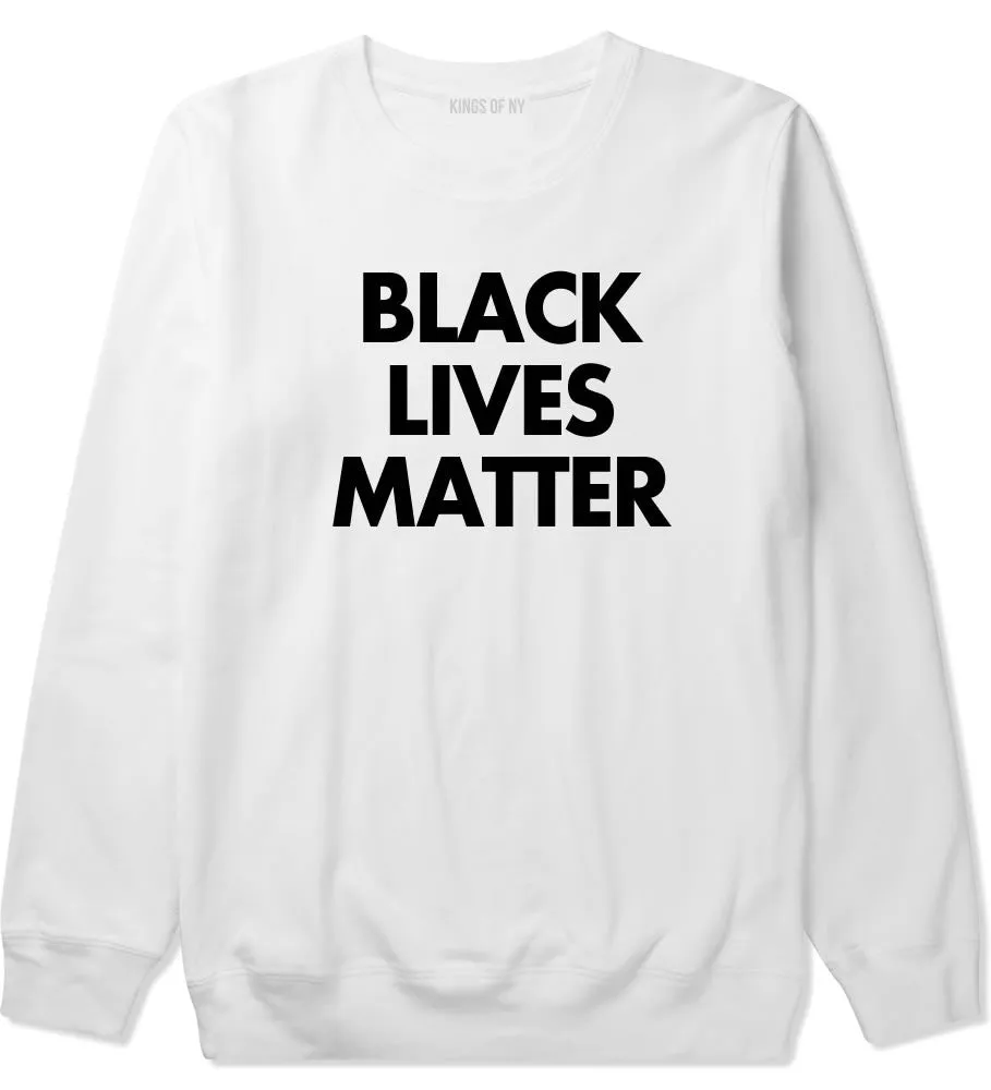Black Lives Matter Crewneck Sweatshirt