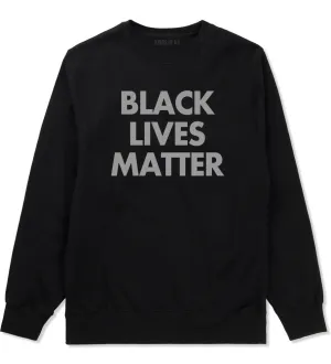 Black Lives Matter Crewneck Sweatshirt