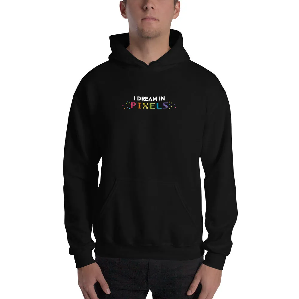 I Dream In Pixels Unisex Hoodies