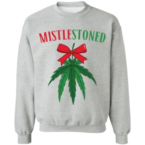 MistleStoned Christmas Sweatshirt