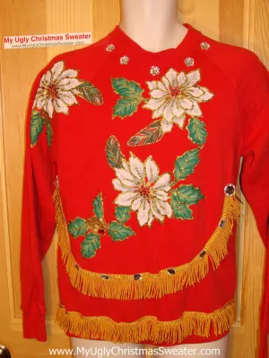 Ugly Christmas Tacky Sweatshirt Homecrafted Poinsettias with Fringe (q9)